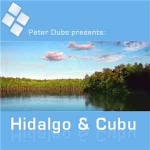 Peter Dubs - Hidalgo & Cubu download flac