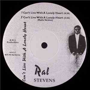 Ral Stevens - Can't Live With A Lonely Heart download flac