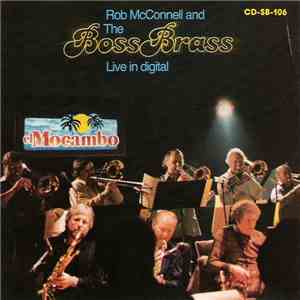 Rob McConnell And The Boss Brass - Live In Digital download flac
