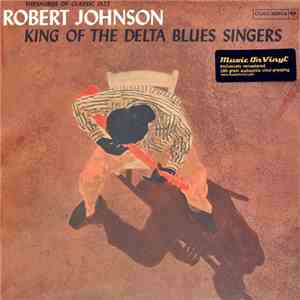 Robert Johnson - King Of The Delta Blues Singers download flac