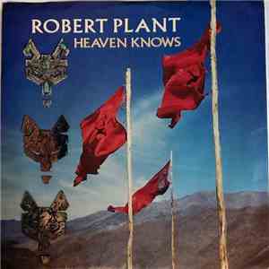 Robert Plant - Heaven Knows download flac