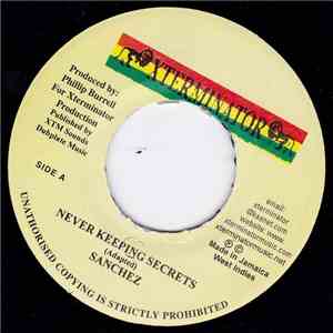 Sanchez - Never Keeping Secrets download flac
