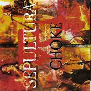Sepultura - Choke download flac