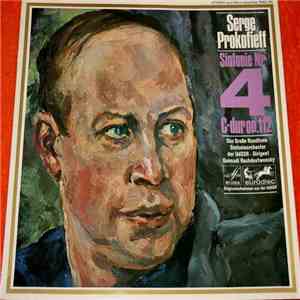 Serge Prokofieff - Das Große Rundfunk-Sinfonieorchester Der UdSSR, Gennadi Roshdestwensky - Sinfonie Nr. 4 C-Dur Op.112 download flac