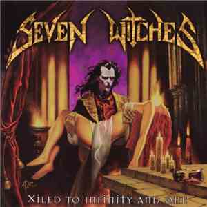 Seven Witches - Xiled To Infinity And One download flac