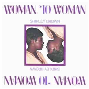 Shirley Brown - Woman To Woman download flac