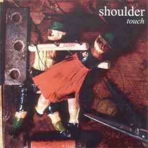 Shoulder - Touch download flac