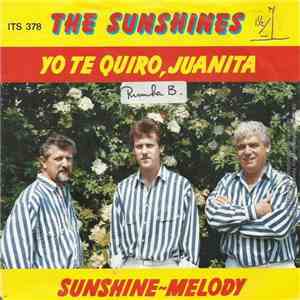 Sunshines, The - Yo Te Quiro, Juanita download flac