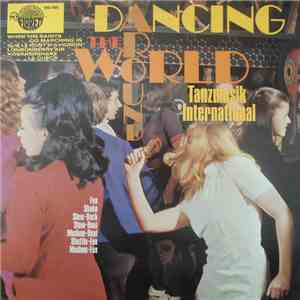 Ted Lambro And His Orchestra, The Mexican Heat Brass, The International Folk Players - Dancing Around The World (Internationale Tanzmusik) download flac