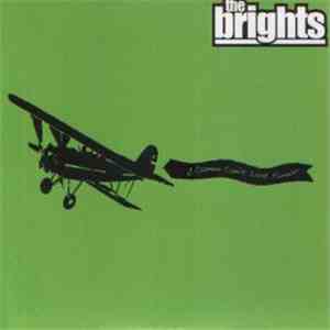 The Brights - A Cameo Can't Last Forever download flac