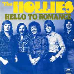 The Hollies - Hello To Romance / 48 Hour Parole download flac