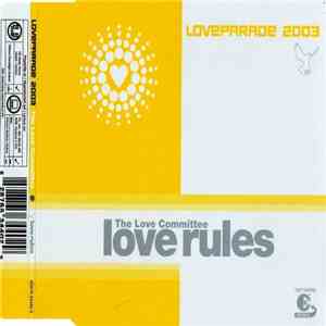 The Love Committee - Love Rules (Loveparade 2003) FLAC album