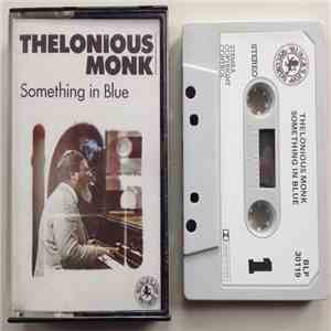 Thelonious Monk - Something In Blue download flac