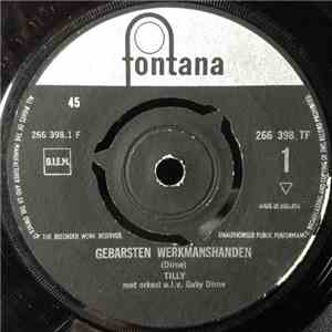 Tilly  - Gebarsten Werkmanshanden / Jij Hebt Geen Tijd Meer download flac