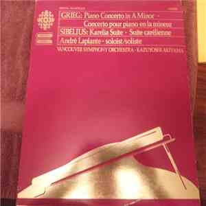 Vancouver Symphony Orchestra - Grieg: Piano Concerto in A Minor - Sibelius: Karelia Suite FLAC album