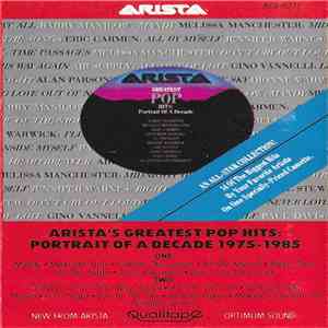Various - Arista's Greatest Hits: Portrait Of A Decade 1975-1985 download flac