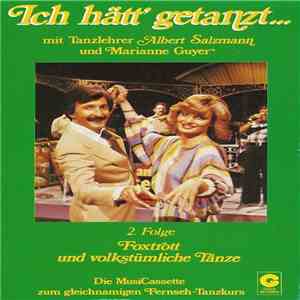 Various - Ich Hätt' Getanzt... 2. Folge (Foxtrott Und Volkstümliche Tänze) download flac