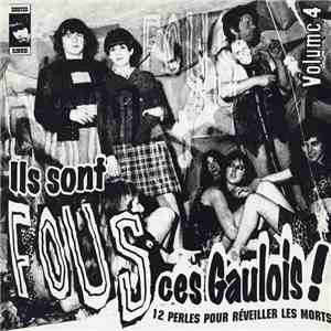 Various - Ils Sont Fous Ces Gaulois! Volume 4 download flac