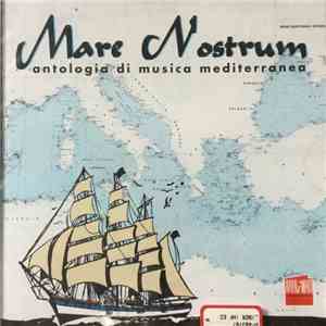 Various - Mare Nostrum - Antologia Di Musica Mediterranea download flac