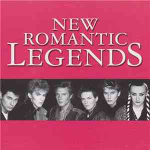 Various - New Romantic Legends download flac