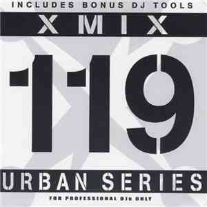 Various - X-Mix Urban Series 119 download flac