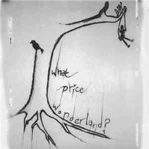 What Price, Wonderland? - Demo download flac