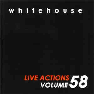 Whitehouse - Live Actions - Volume 58 download flac