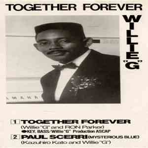 Willie "G" - Together Forever download flac