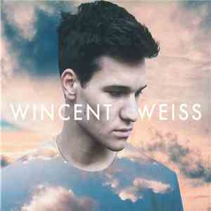 Wincent Weiss - Irgendwas Gegen Die Stille FLAC album