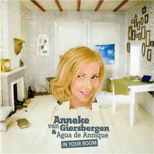Anneke van Giersbergen & Agua De Annique - In Your Room download flac