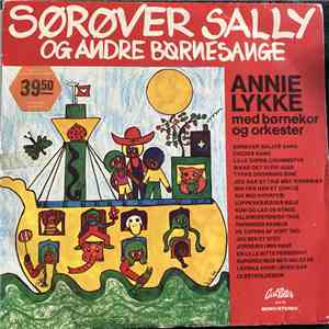 Annie Lykke med børnekor og orkester - Sørøver Sally og andre børnesange FLAC album