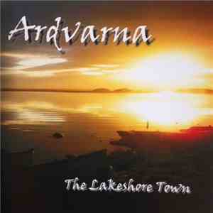 Ardvarna - The Lakeshore Town download flac