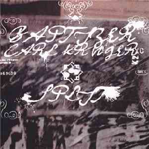 Baptizer / Carl Kruger - Split download flac