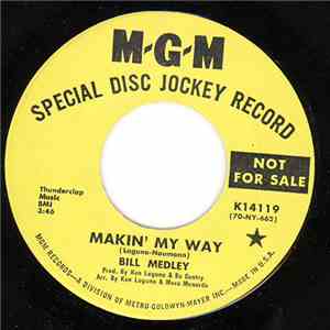 Bill Medley - Makin' My Way/Hold On, I'm Comin' download flac