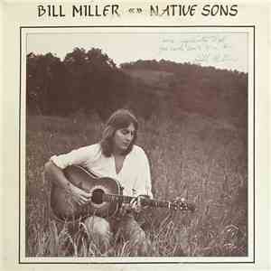 Bill Miller  - Native Sons download flac