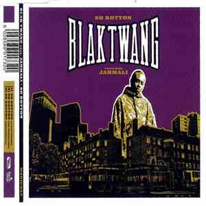 Blak Twang Featuring Jahmali - So Rotton download flac