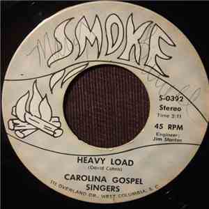 Carolina Gospel Singers - Heavy Load / Lord I Tried FLAC album