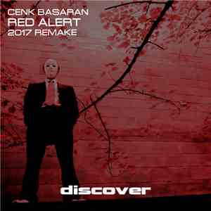 Cenk Basaran - Red Alert (2017 Remake) download flac