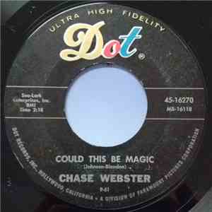 Chase Webster - Could This Be Magic download flac