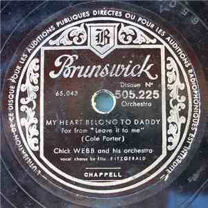 Chick Webb And His Orchestra - My Heart Belong To Daddy / That Was My Heart download flac