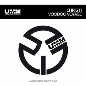 Chris Ti  - Voodoo Voyage download flac