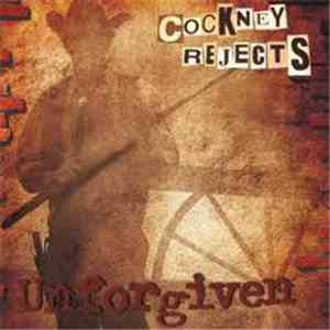 Cockney Rejects - Unforgiven download flac