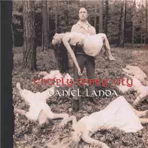 Daniel Landa - Chcíply Dobrý Víly download flac
