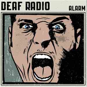Deaf Radio - Alarm download flac