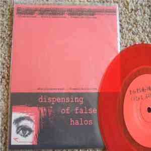 Dispensing Of False Halos - What If I Was Erased... The World Without Me... download flac
