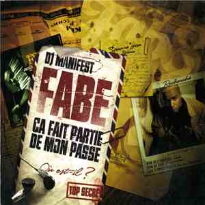 DJ Manifest - Fabe Ca Fait Partie De Mon Passé FLAC album