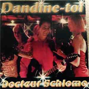 Docteur Schlomo - Dandine toi download flac