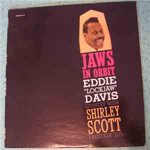 Eddie "Lockjaw" Davis Quintet With Shirley Scott - Jaws In Orbit download flac