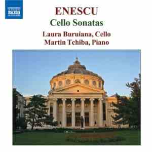 Enescu - Laura Buruiana, Martin Tchiba - Cello Sonatas download flac