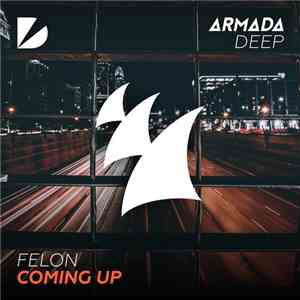 Felon  - Coming Up download flac